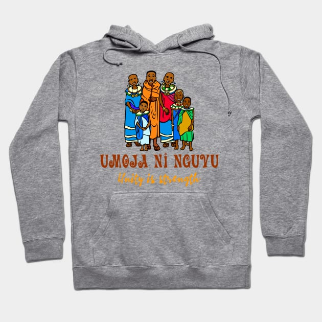 Umoja Ni Nguvu – Unity Is Strength Hoodie by funfun